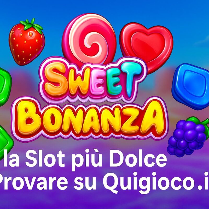 Logo Sweet Bonanza con caramelle colorate e frutti su sfondo pastello, promozione slot su Quigioco.it