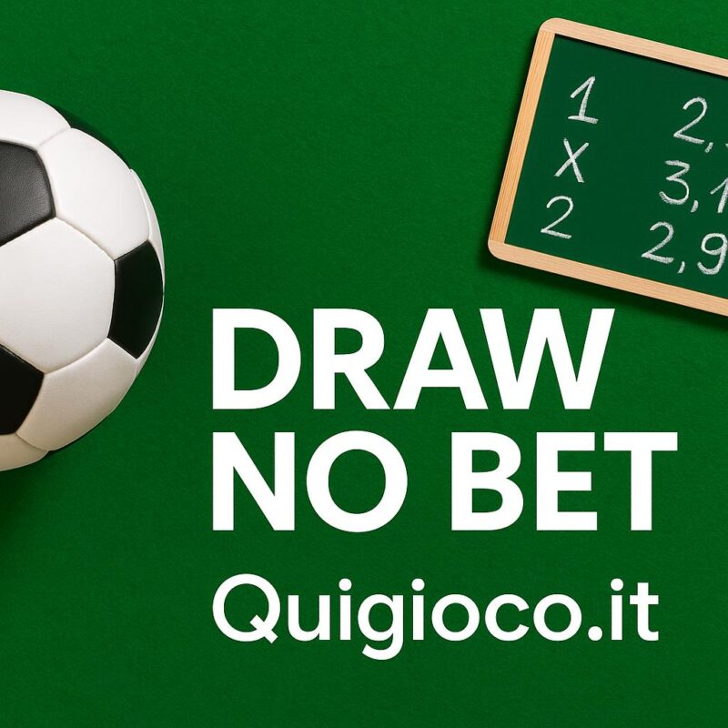 Immagine promozionale Draw No Bet con pallone da calcio, lavagna con quote e testo Quigioco.it su sfondo verde.