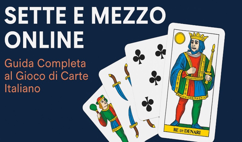 Illustrazione digitale del gioco Sette e Mezzo online con carte italiane, tra cui il Re di Denari, su sfondo blu e titolo in evidenza.