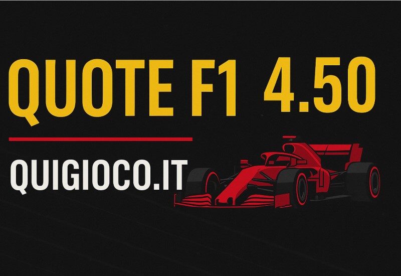 Offerta scommesse Quote Formula 1 con quota 4.50 su Quigioco.it, grafica con monoposto rossa su sfondo nero.