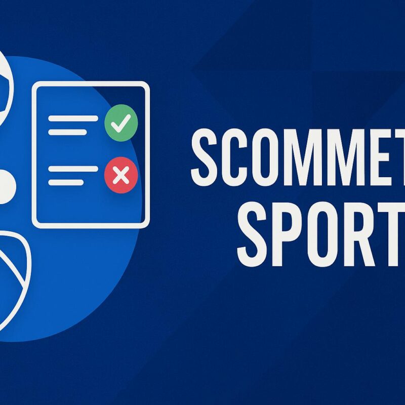 Grafica digitale con sfondo blu che mostra icone sportive stilizzate (calcio, tennis, football americano) accanto a una schedina con simboli di check verde e X rossa; sulla destra, la scritta in bianco SCOMMETTI SPORT.