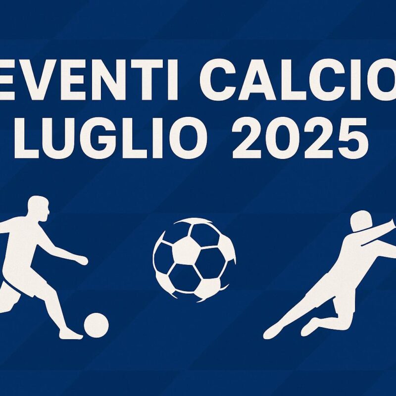 Illustrazione grafica in stile flat per l'articolo Eventi Calcio Luglio 2025 con sfondo blu e testo "Eventi Calcio Luglio 2025", accompagnata da icone sportive che rappresentano un calciatore in azione, un pallone e un portiere in tuffo.