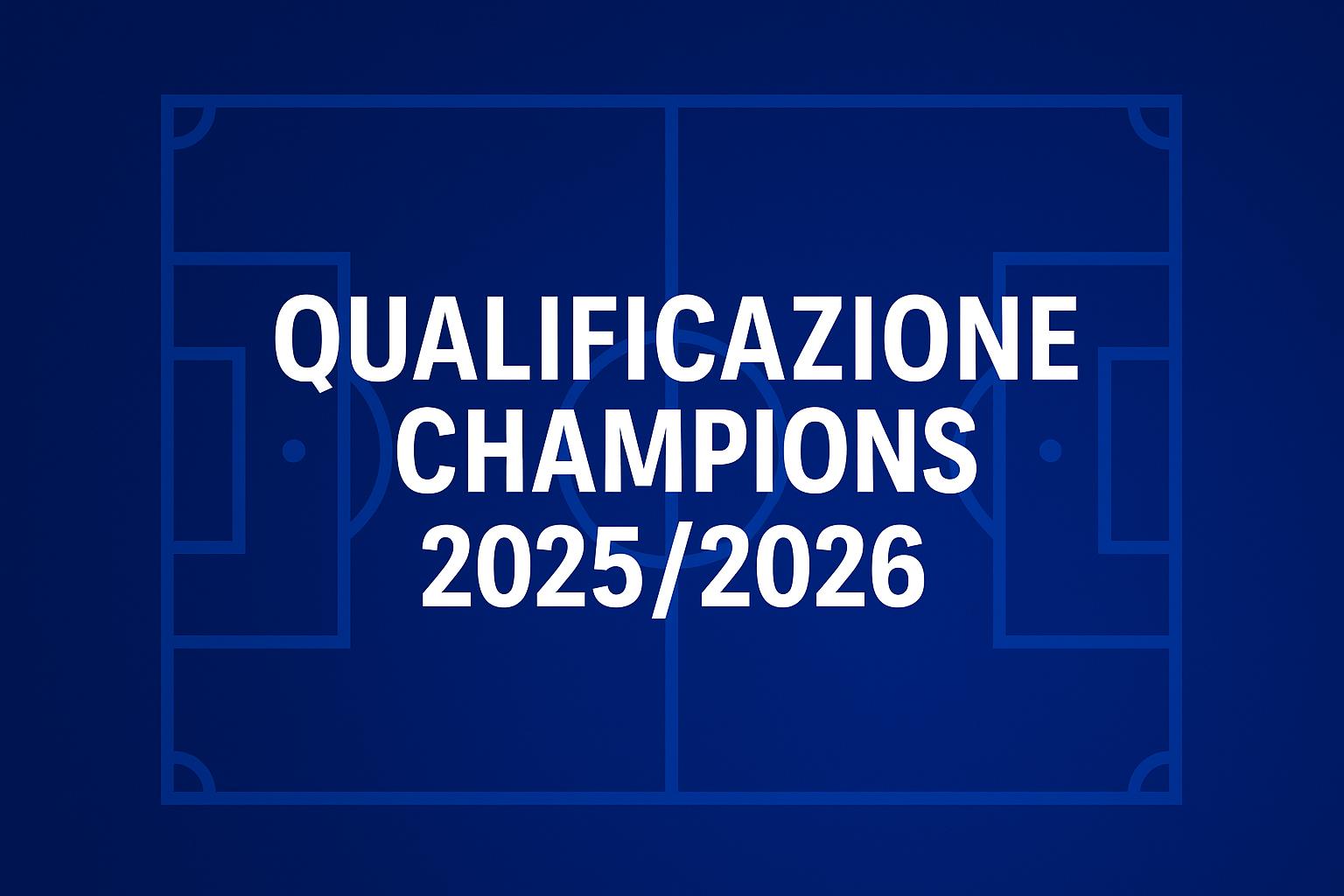 Ottavi di Qualificazione Champions League 2025/2026
