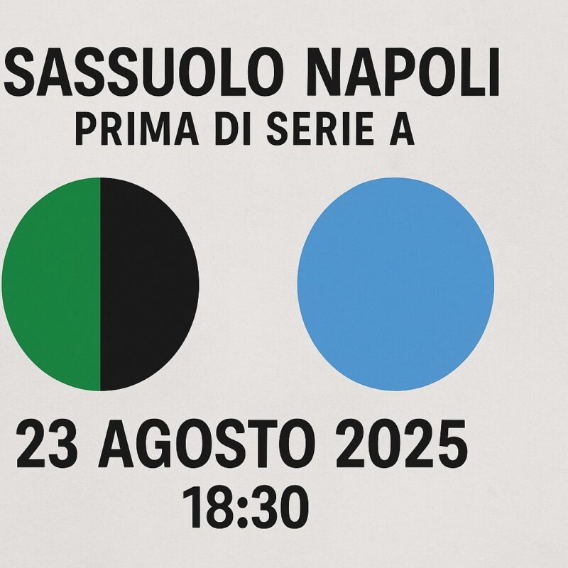 Grafica promozionale per la partita Sassuolo Napoli prima di Serie A del 23 agosto 2025, con due cerchi nei colori ufficiali delle squadre.