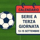 Grafica Serie A Terza Giornata con pallone da calcio su campo verde e calendario che mostra le date 13-15 settembre 2025.