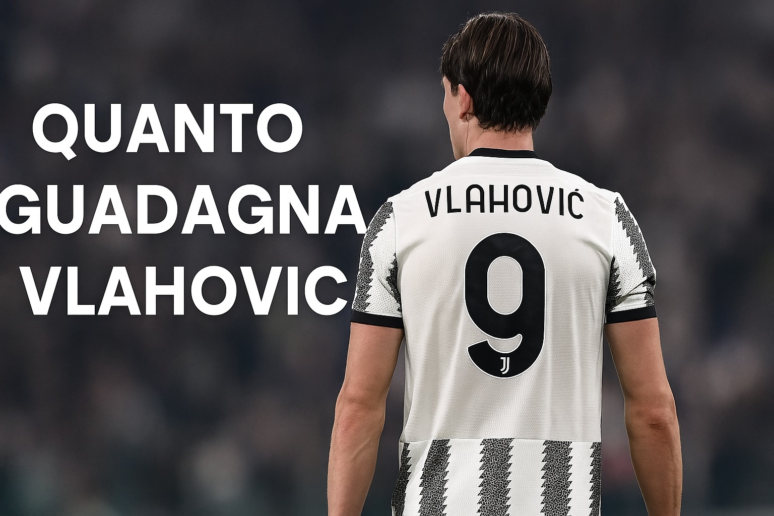 Quanto guadagna Vlahovic: stipendio, prestazioni e carriera