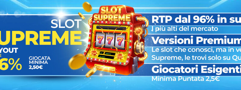 Banner Slot Supreme Quigioco con slot machine dorata, payout oltre 96%, RTP dal 96% in su e indicazione versione premium per giocatori esigenti.