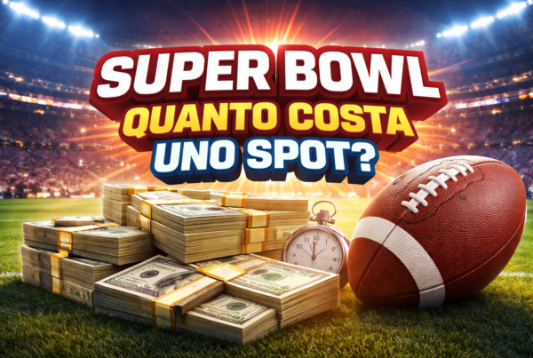 Super Bowl quanto costa spot pubblicitario durante la finale NFL