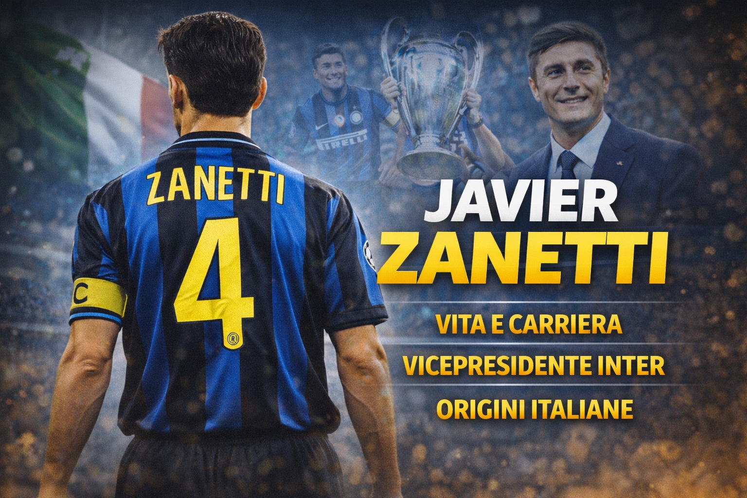 Javier Zanetti: carriera, vita privata e ruolo all’Inter