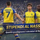 Cristiano Ronaldo di spalle in esultanza con maglia gialla Al Nassr e scritta Stipendi Al Nassr per illustrare l'articolo quanto guadagnano i calciatori al nassr