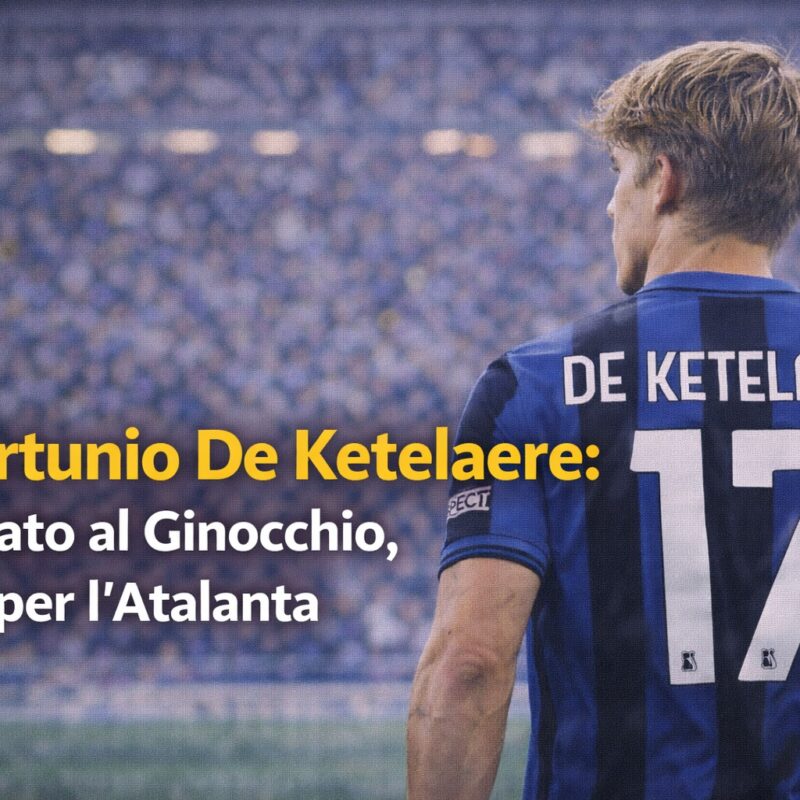 De Ketelaere con la maglia Atalanta numero 17 e titolo Infortunio De Ketelaere Operato al Ginocchio, Stop per l’Atalanta