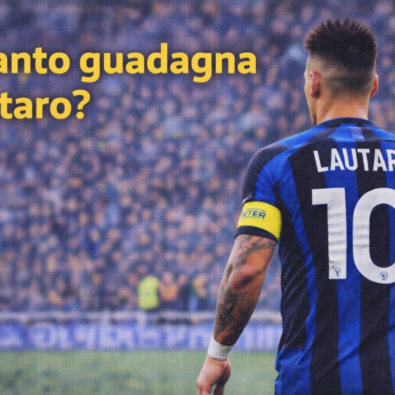 Lautaro Martinez di spalle con maglia Inter numero 10 e fascia da capitano, grafica con titolo Quanto guadagna Lautaro?
