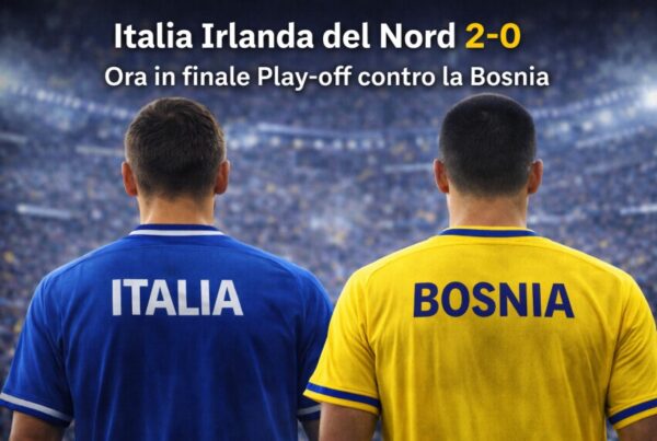 Giocatori di Italia e Bosnia di spalle con scritta Italia Irlanda del Nord 2-0, ora in finale Play-off contro la Bosnia