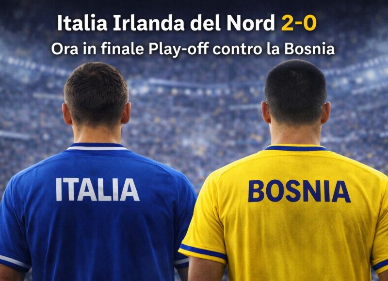Giocatori di Italia e Bosnia di spalle con scritta Italia Irlanda del Nord 2-0, ora in finale Play-off contro la Bosnia