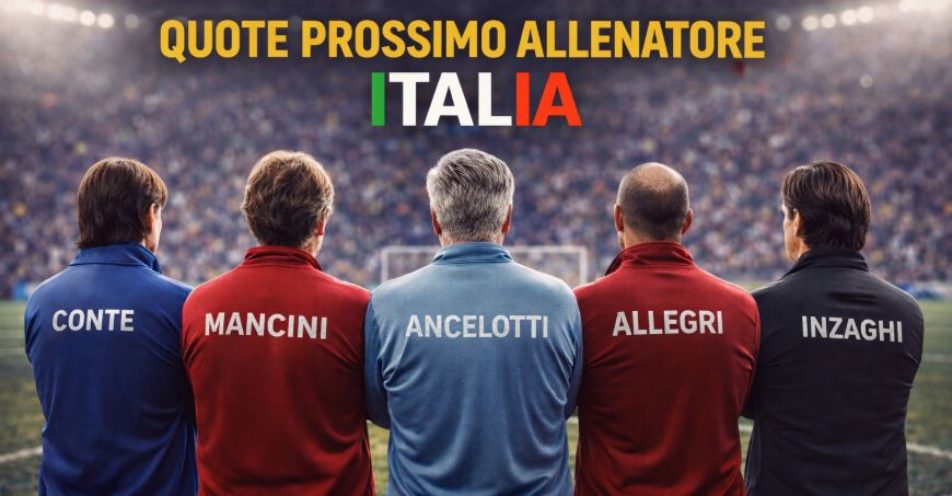 Quote prossimo allenatore Italia: favoriti e stipendi