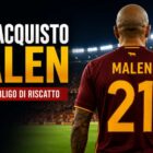 Donyell Malen di spalle con la maglia della Roma in uno stadio illuminato durante una grafica sportiva dedicata all’obbligo di riscatto del giocatore da parte del club giallorosso.