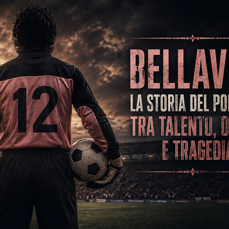 Bellavia di spalle in una scena cinematografica allo stadio, portiere con la maglia numero 12 che rappresenta il talento, le ombre e la tragedia della sua storia calcistica.