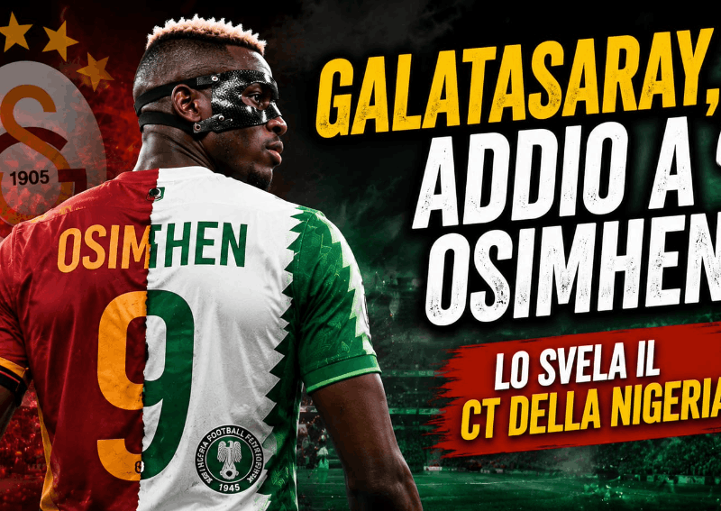 Grafica sportiva su “Galatasaray, addio a Osimhen?” con il giocatore di spalle, volto girato di lato e mascherina nera visibile, maglia divisa tra colori del Galatasaray e della Nigeria, grande punto interrogativo rosso e sottotitolo il fatto che Osimen lascia il Galatasaray “Lo svela il CT della Nigeria”.