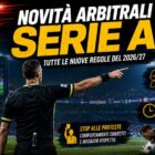Novità arbitrali Serie A 2026/27: grafica editoriale con arbitro di spalle che indica il campo, monitor VAR e riferimenti alle nuove regole introdotte per il campionato.