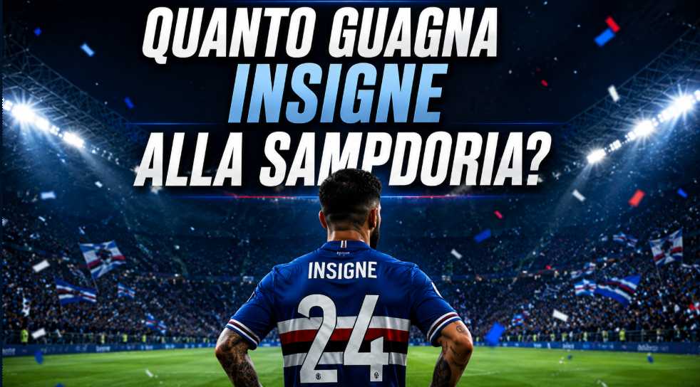 Quanto guadagna Insigne alla Sampdoria: stipendio e contratto