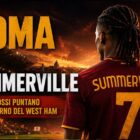 Roma su Summerville: grafica editoriale con Crysencio Summerville di spalle mentre osserva uno stadio illuminato, indossa una maglia ispirata ai colori giallorossi e sullo sfondo compare uno stemma della Roma volutamente sfocato. Titolo in evidenza dedicato alla trattativa di mercato.