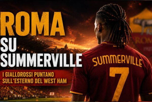 Roma su Summerville: grafica editoriale con Crysencio Summerville di spalle mentre osserva uno stadio illuminato, indossa una maglia ispirata ai colori giallorossi e sullo sfondo compare uno stemma della Roma volutamente sfocato. Titolo in evidenza dedicato alla trattativa di mercato.