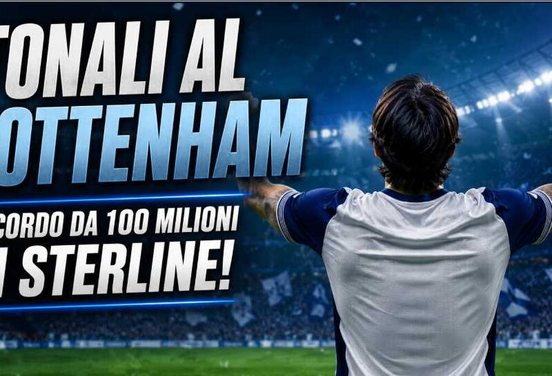 Tonali al Tottenham in una grafica editoriale con il centrocampista di spalle in uno stadio illuminato, maglia bianca e blu ispirata agli Spurs senza loghi ufficiali e titolo "Tonali al Tottenham" con sottotitolo "Accordo da 100 milioni di sterline!".