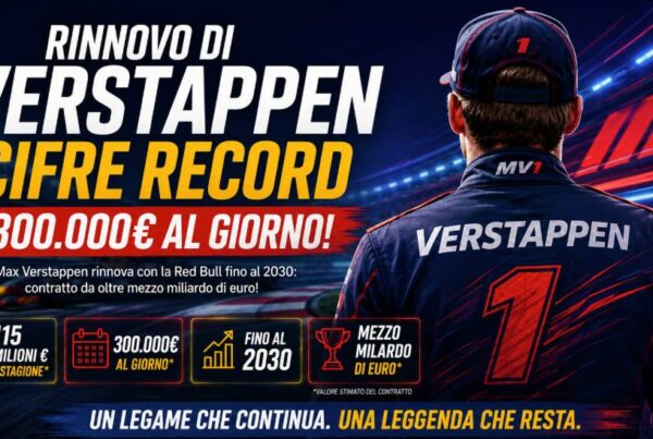 Rinnovo di Verstappen: pilota di Formula 1 visto di spalle con grafica sulle cifre record del contratto fino al 2030 e 300.000 euro al giorno.