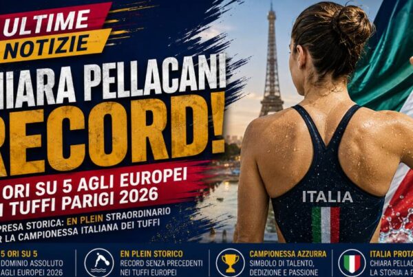 Chiara Pellacani celebra il record agli Europei di tuffi 2026 in una grafica editoriale con la campionessa italiana raffigurata di spalle davanti alla Torre Eiffel e alla bandiera italiana, accompagnata dal titolo dedicato ai cinque ori conquistati a Parigi.