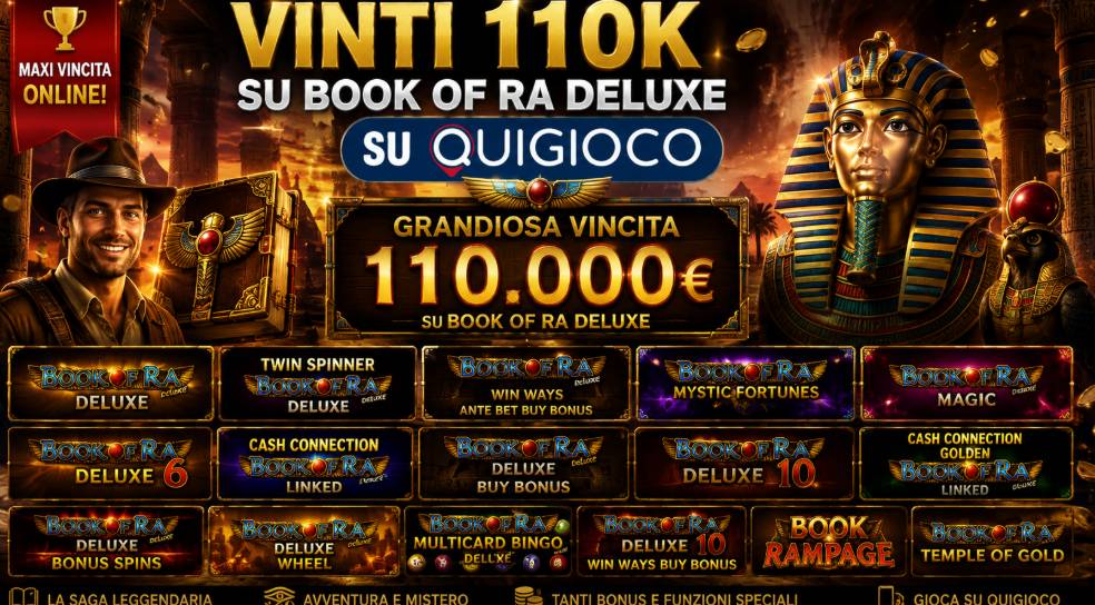 Vinti 110K su Book of Ra Deluxe QuiGioco: maxi vincita online