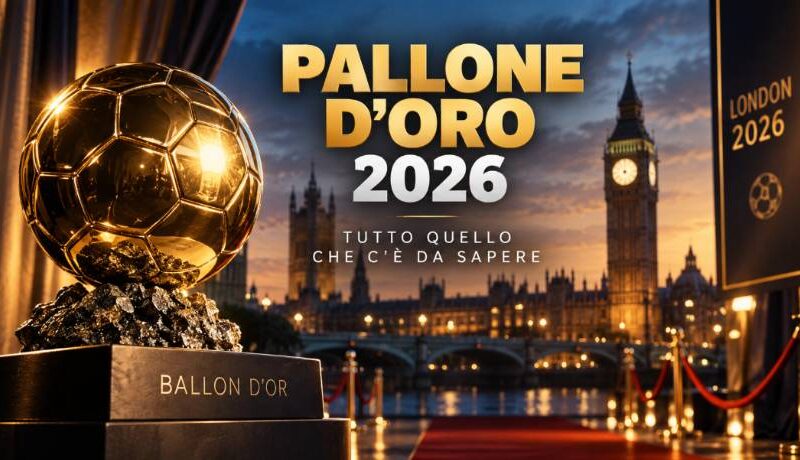 Quando viene assegnato il Pallone d'Oro 2026: trofeo dorato con Londra e Big Ben sullo sfondo della cerimonia
