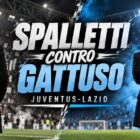 Spalletti contro Gattuso, sfida tra gli allenatori di Juventus e Lazio nella settima giornata di Serie A 2026/27.